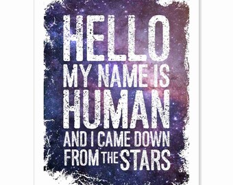 Printable Download of My Name Is Human, a Song Lyrics Wall Art Galaxy Print with White Lettering and Stars in Purple Pink Blue Black Space