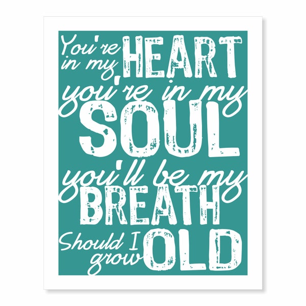 Printable Wall Art - Typography Poster - You're in My Soul v4 - teal blue green love song lyrics digital download