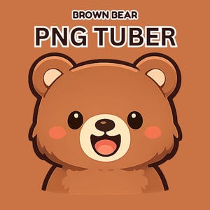 May include: A cartoon illustration of a brown bear with the text "BROWN BEAR" above and "PNG TUBER" below. The bear has a smiling expression with rosy cheeks and a light brown outline.