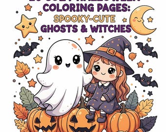 Cozy Halloween Coloring Book: Spooky-Cute Ghosts & Witches (Digital Download)