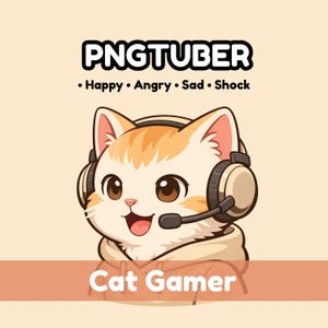May include: A cartoon illustration of a cat wearing a headset. The cat is white and orange with large brown eyes and a smiling expression. Text above reads "PNGTUBER" and "Happy • Angry • Sad • Shock." Below the cat is the text "Cat Gamer."