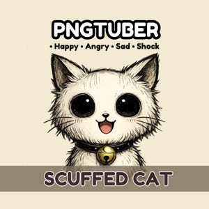 May include: A cartoon illustration of a white cat with large black eyes and a happy expression. The cat wears a black collar with a gold bell. Text above reads "PNGTUBER" and below "SCUFFED CAT". Additional text includes "Happy, Angry, Sad, Shock."