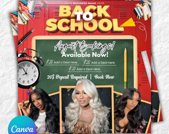 May include: A red and yellow Back to School flyer with the text "August Bookings! Available Now!" and the words "Editable Template". The flyer features images of three women and a chalkboard.