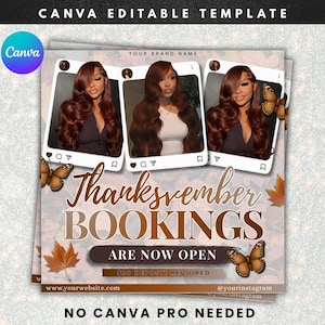 May include: A Canva editable social media template featuring three polaroid-style frames with photos of a person with long wavy brown hair. The text reads Thanksvember BOOKINGS ARE NOW OPEN, $20 DEPOSIT REQUIRED, and includes butterfly graphics.