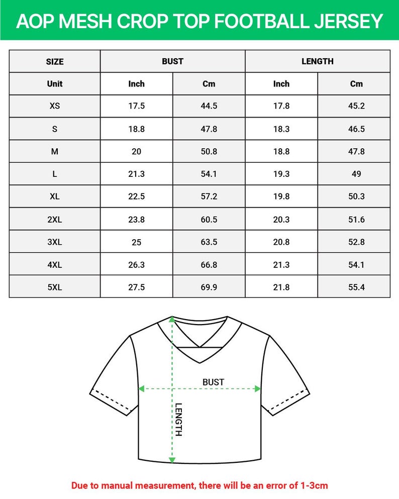 May include: Diagram of an AOP mesh crop top football jersey with size, bust, and length measurements in inches and centimeters. The text at the top reads "AOP MESH CROP TOP FOOTBALL JERSEY". The bottom text states "Due to manual measurement, there will be an error of 1-3cm."