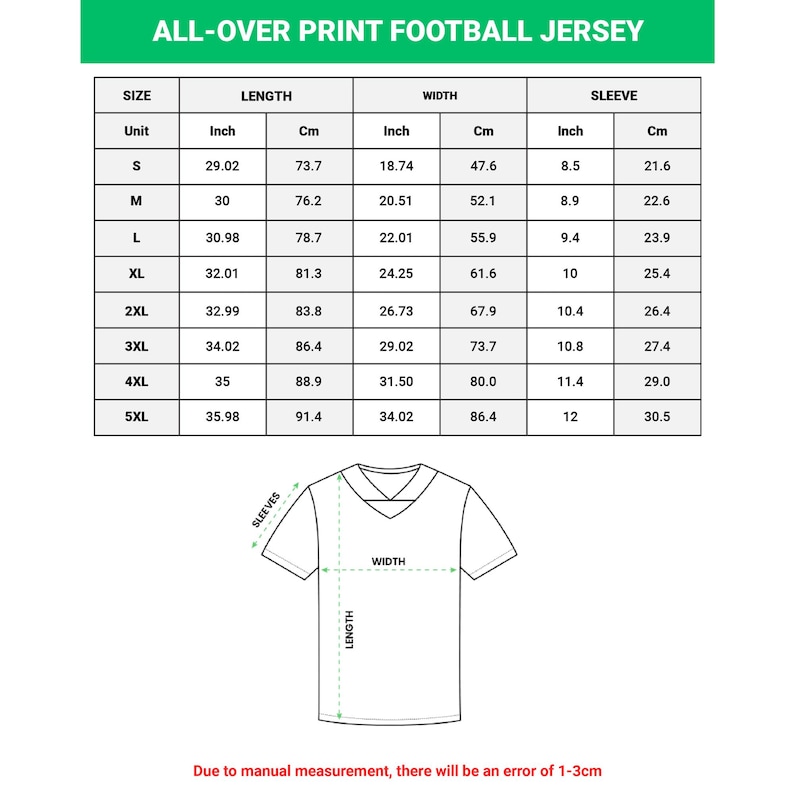 May include: Image of a size chart for an all-over print football jersey. The chart includes measurements in inches and centimeters for sizes S to 5XL. The chart also shows a diagram of the jersey with labeled measurements for length, width, and sleeve length.