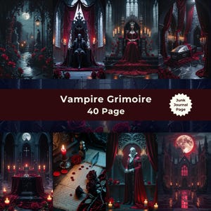 May include: A digital art collage featuring a vampire theme. The image includes scenes of gothic architecture, vampires, roses, and candles. Text on the image reads "Vampire Grimoire 40 Page" and "Junk Journal Page". The color palette is dark with red and black accents.