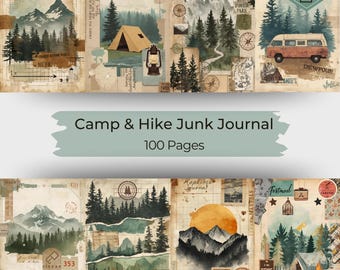 May include: A digital download of a Camp & Hike Junk Journal with 100 pages featuring vintage-style collage art. The pages display watercolor illustrations of mountains, pine forests, a tan tent, a camper van, a lantern, and a campfire.
