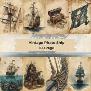 May include: A collection of vintage-style illustrations featuring pirate ships, treasure chests, and a skull and crossbones flag. The text "Vintage Pirate Ship 100 Page" is displayed on a tan banner across the center of the image. The illustrations have a watercolor effect.