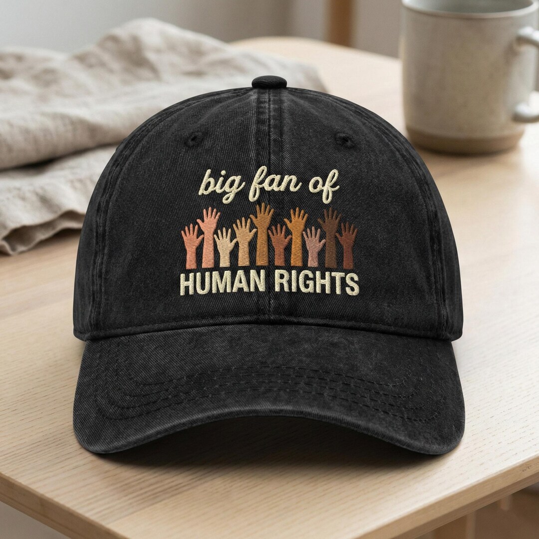 Human Rights Dad Big Fan of Human Rights Embroidered Hat, Diversity Hands Washed Dad Cap ...