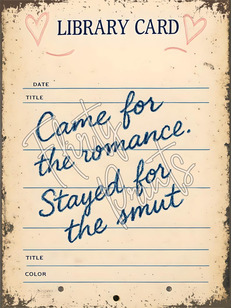 A detailed view of a wall art print that says ‘Came for the romance, stayed for the smut’.