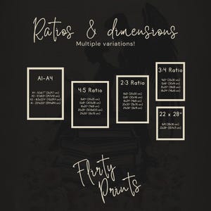 May include: A dark background with text and framed print size options. The text reads "Ratios & dimensions" and "Multiple variations!" with sizes in inches and centimeters. The text "Flirty Prints" is also visible.