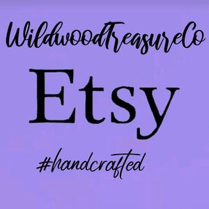 May include: Purple background with the text "WildwoodtreasureCo Etsy #handcrafted" in black.