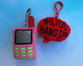 You Hang Up - Plush Bag Tag keychains set