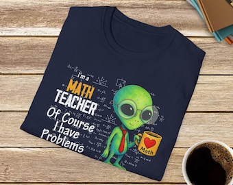 Mathe-Lehrer-Shirt, lustiges Alien-T-Shirt
