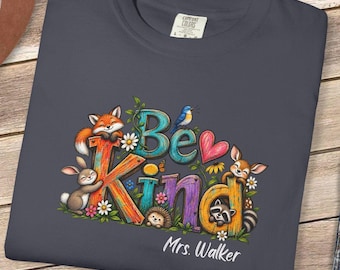 Be Kind Teacher shirt , Comfort Color  Motivational  t shirt, back to school, Teacher group shirts, student and teacher gift