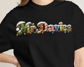 Custom holiday name shirt, Christmas Teacher shirt, Personalized Name, Team T Shirt, Back to School