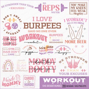 May include: A collection of 20 workout-themed SVG designs in pink, purple, and brown. The designs include phrases like "Be Stronger Than Your Excuses," "All Reps Matter," and "I Love Burpees." The image also features dumbbell and barbell graphics.