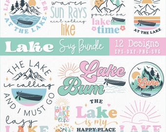 Lake Life SVG Bundle: Lake Quotes, Camping & Fishing Designs (Digital Download)