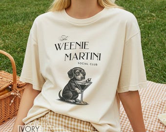 Koszulka Weenies and Martinis DACHSHUND Weenie Tini Koszulka z parówką Koszulka z psim klubem towarzyskim Koszulka Doxie Dog Mom Prezent dla właściciela psa Uroczy prezent dla mamy psa