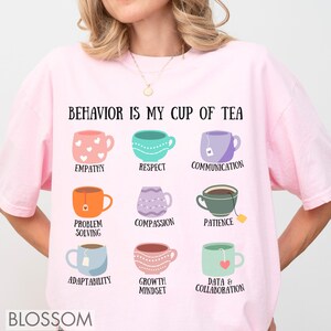 Behavior Analyst Shirt, Behavior is My Cup of Tea, BCBA Behavior Therapy Shirt, Behavioral Therapist, Behavior Tech, Behavior Specialist