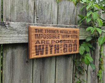 Engraved Oak Bible Verse Sign - "Possible With God" Inspirational Christian Gift - Luke 18:27