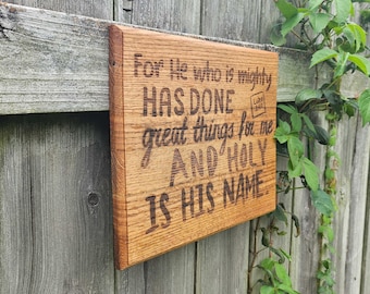 Engraved Oak Scripture Wall Sign: "He Who is Mighty" Christian Art