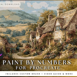 May include: Digital download of a paint-by-numbers landscape scene for Procreate. The image features a quaint village with stone houses, thatched roofs, and lush greenery. The text "PAINT BY NUMBERS FOR PROCREATE" is displayed prominently, along with "INCLUDES CUSTOM BRUSH + VIDEO GUIDE & MORE."