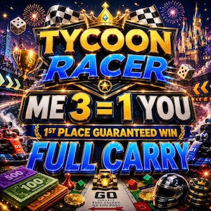 Tycoon racer - Monopoly GO | 3:1 Full Carry (Fast Service)