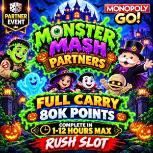 May include: A Monopoly Go Monster Mash Partners event graphic featuring a green monster, a witch, a vampire, a mummy, and Mr. Monopoly. The text reads Monster Mash Partners, Full Carry 80K Points, Complete in 1-12 Hours Max, and Rush Slot.