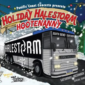 May include: A promotional poster for the "Holiday Halestorm Hootenanny" concert, featuring a Greyhound bus with "Halestorm" in large white letters. The poster includes text about the date, time, and special guests, with a wintery background.