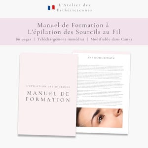 May include: A training manual for eyebrow threading featuring a light pink cover with the text L'EPILATION DES SOURCILS MANUEL DE FORMATION. The interior page shows the heading INTRODUCTION and a photograph of an eye with groomed eyebrows.