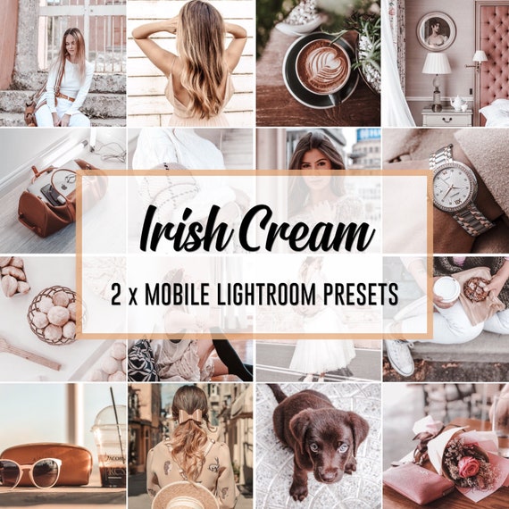 Mobile Bundle Irish Cream 2 X Lightroom Presets Instagram Blogger Influencer Lifestyle Interiors Fashion Flatlay Portraits