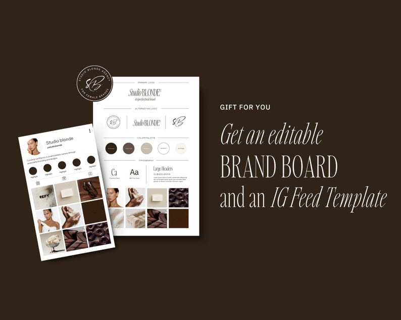 May include: A digital design featuring a brand board and Instagram feed template. The brand board includes logos, a color palette, and typography examples. The text reads "Get an editable BRAND BOARD and an IG Feed Template."