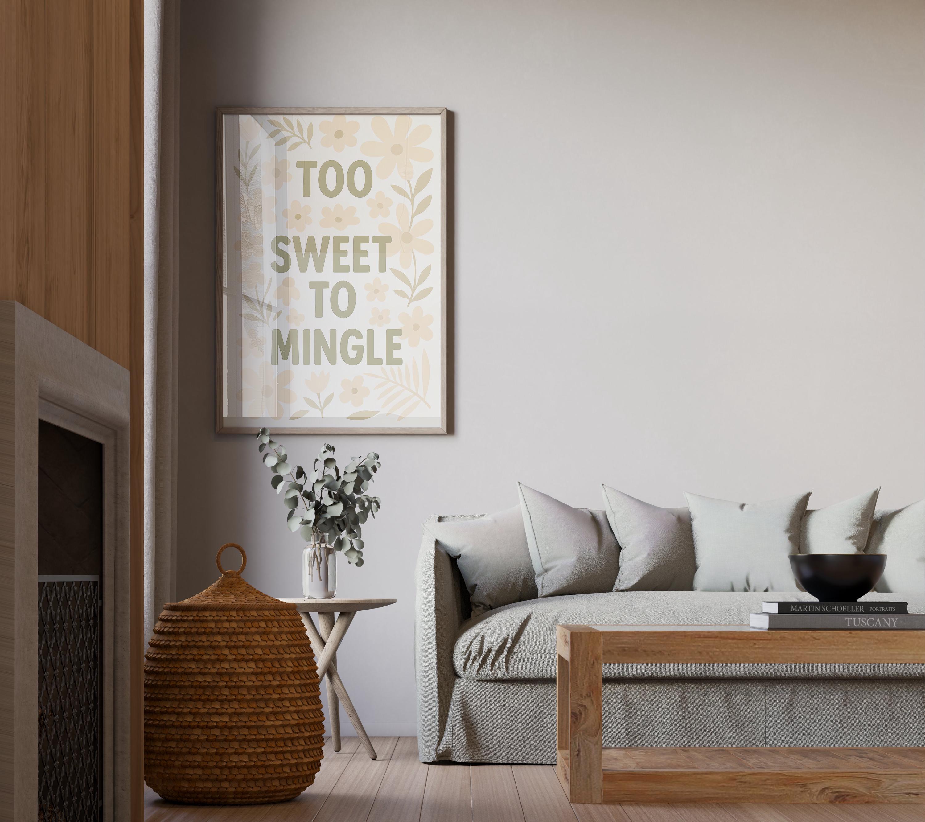 Too Sweet to Mingle, Cute Floral Quote Wall Art, Playful Typography Poster, Modern Positive Printable Decor, Digital Download - Thumbnail 2