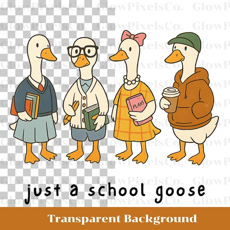 K&ouml;nnte beinhalten: Illustration von vier G&auml;nsen in Schulkleidung. Eine Gans tr&auml;gt einen Pullover und einen Rock, eine andere Brille und eine Strickjacke, eine dritte ein Kleid und eine Schleife, und die letzte einen Kapuzenpullover und eine M&uuml;tze. Der Text "just a school goose" steht darunter.