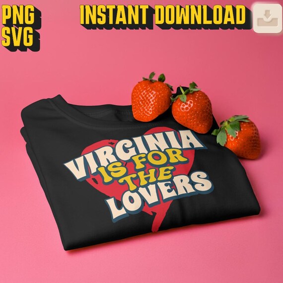 Vintage Virginia Is For The Lovers Retro T-Shirt Design SVG PNG Graphic for Men Women Friends Awesome Tee for Vacations Holidays Gifts