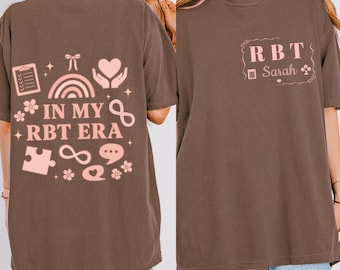 Custom RBT Comfort Colors Shirt: Personalized ABA Therapist Gift Behavior Technician Shirt