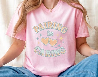 Pairing is Caring T-Shirt | ABA Therapist Shirt RBT Tee | BCBA Gift for Behavior Analyst | Cute Comfort Colors Graphic Tee