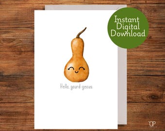 Hej kalebass-hösthälsningskort: Punny Autumn Design (digital nedladdning)