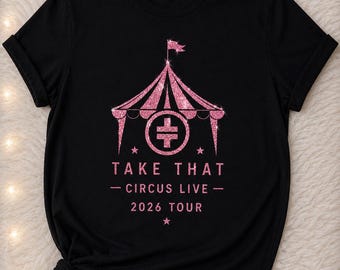 Take That Circus Live 2026 Tour Glitter T-Shirt | Fan Concert Apparel