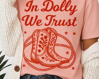 Dolly Parton 'In Dolly We Trust' T-Shirt, Country-Musik-T-Shirt