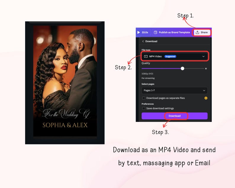 May include: A framed wedding photo featuring a couple, with the text "For the Wedding of SOPHIA & ALEX." The image is accompanied by instructions on downloading a video as an MP4 file and sharing it via text or email.