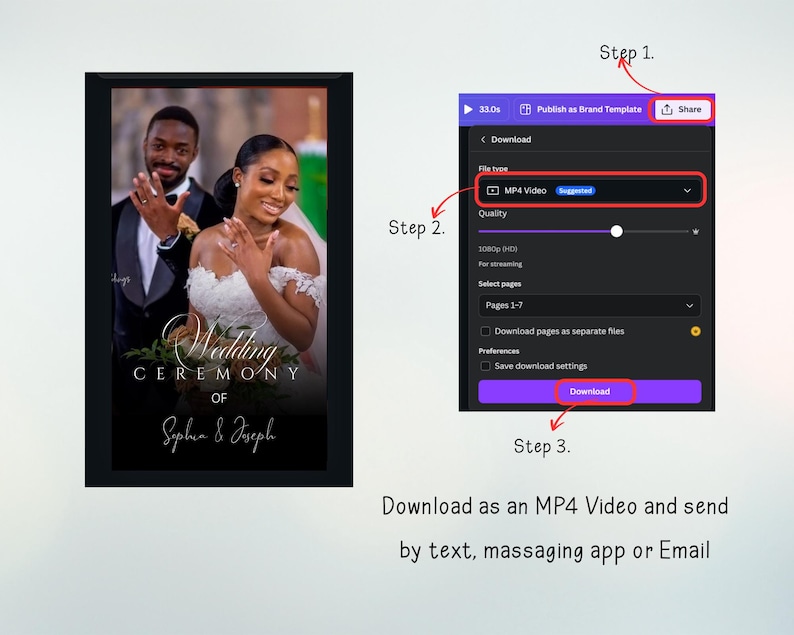 May include: A wedding invitation design featuring a black frame with a photo of a smiling bride and groom. The text "Wedding Ceremony of Sophia & Joseph" is displayed in elegant script. Instructions on how to download the design as an MP4 video are also shown.