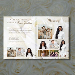 May include: A memorial book spread with the text "A Life Beautifully Lived, A Legacy Forever Cherished" and "Memories." The pages feature family photos and a poem. The background is a soft white floral pattern.