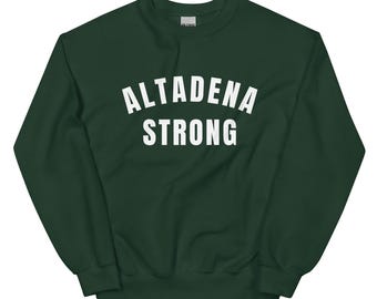 ALTADENA STRONG - ユニセックス スウェットシャツ