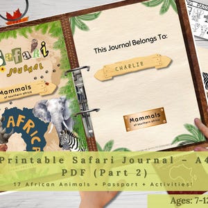 May include: A printable safari journal with a wooden cover, featuring illustrations of African animals like giraffes, elephants, and zebras. The journal includes the text "My Safari Journal" and "Mammals of southern africa". The journal is designed for ages 7-12.