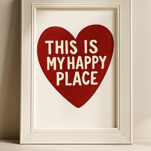 This Is My Happy Place Print – Red Heart Digital Wall Art, Whimsical Quote Poster, Cute Girly Room Decor, Instant Download