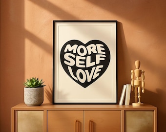 Self Love Motivational Print: Minimalist Affirmation Poster (Digital Download)