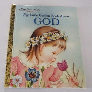 My Little Golden Book About God - 1984 - Like New!